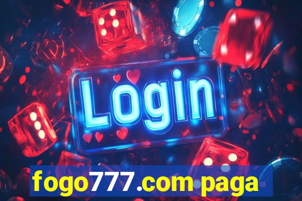 fogo777.com paga
